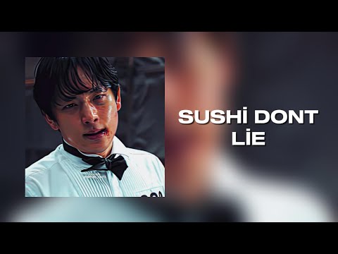 Sushi Dont Lie  [hot edit audio]  😩🔥