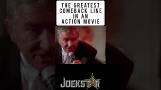 The greatest comeback line in an action movie