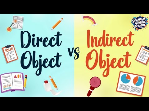 Direct vs Indirect Object Explained: The Easy Way!