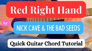 How to play "Red Right Hand" by Nick Cave & The Bad Seeds - Quick Guitar Chord Tutorial