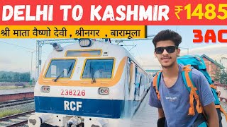 Delhi To Baramulla / 13 Hours In Train / Budget Travel / Only 1485 ₹ #vlog #viralvideo #kashmir #1m