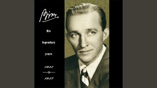 Somebody Loves Me - Bing Crosby