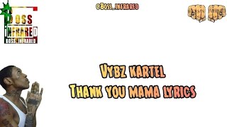 Vybz Kartel - Thank You Mama Lyrics