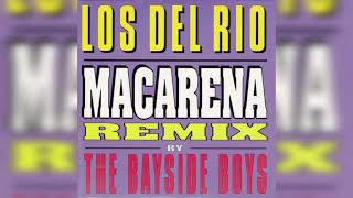 Los Del R&iacute;o - Macarena (Bayside Boys Remix) (Instrumental)