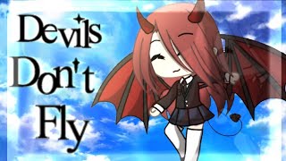 Devils Don't fly 🍃 GLMV 🍃 Gacha life 🍃 Sud espa&ntilde;ol