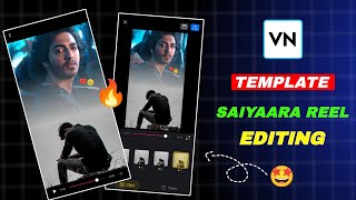Saiyaara Song Vn Code Template Video Editing | Saiyaara Vn App Qr Code Video Editing