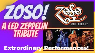 ZOSO! A Led Zeppelin Tribute!