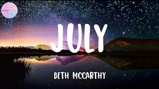 Beth McCarthy - July (Lyrics) | if they wanna leave shake their hand and let them go