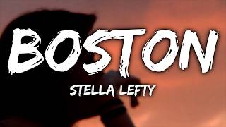Stella Lefty - Boston (Lyrics)