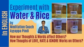 Rice & Water Experiment by #AyyappaPindi on How Our Thoughts & Words influence others | English