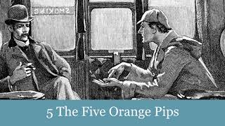 The Five Orange Pips by Arthur Conan-Doyle - Bart Wolffe