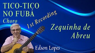 Tico-Tico no Fub&aacute; - Edson Lopes