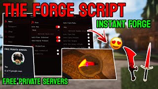 The Forge Script *NO KEY* &ndash; AUTO FORGE, INSTANT KILL, AUTO FARM, PERFECT FORGE, ORE ESP & MORE!