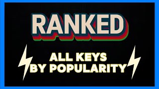 What Keys are MOST POPULAR in Music???