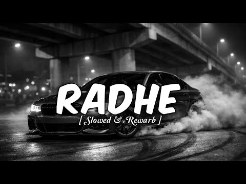 Radhe (Slowed + Rewarb)  | Salman Khan |