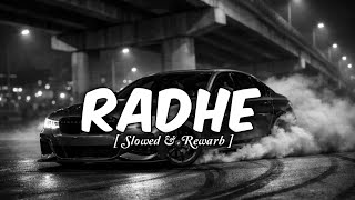 Radhe (Slowed + Rewarb)  | Salman Khan | 