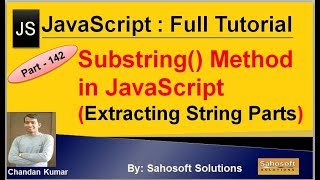 Stream Substring method - Extracting string parts in JavaScript | JavaScript Full Tutorial in Hindi Online