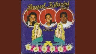 Katchi Katchi Music Makawao / Porinetia / Ole Muchacho / Pitate Mumbo - Royal Kikiriri Band