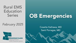 Rural EMS Education Series | OB Emergencies
