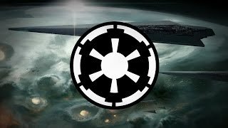 Galactic Empire (19 BBY&ndash;5 ABY) Official anthem: "Glory of the Empire"