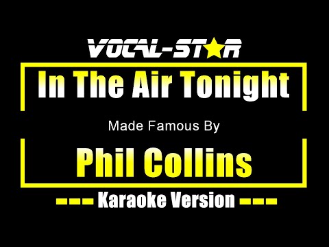 In The Air Tonight - Phil Collins KARAOKE Without Backing Vocals