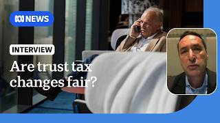 The trust fund tax debate explained, post budget | ABC NEWS