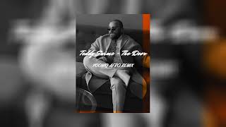 Teddy Swims - The Door (Yooniq 'AFRO' remix) [FREE DOWNLOAD] **LINK IN DESCRIPTION**