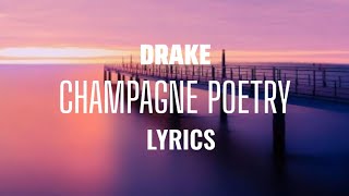 Drake - Champagne Poetry (Lyrics) (Certified Lover Boy Intro )
