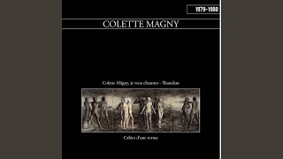 Marie-Th&eacute;r&egrave;se Leclerc / Faudrait pas faire le cirque, y'a une grand-m&egrave;re en bas / L'amour, l'amour - Colette Magny