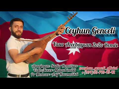 Ceyhun Genceli - Yasa Azerbaycan ( Saz ) Remix 2020 ( Official Music )