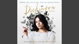 Not For a Long, Long Time (From "Dickinson: Season One" Soundtrack) - Drum & Lace
