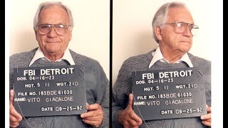The Mobster Behind Hoffa&rsquo;s Disappearance: Vito Giacalone