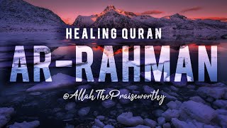 Surah Ar Rahman - Sheikh Ismail Annuri