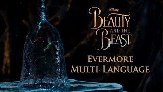 Beauty and the Beast (2017) - Evermore | Multilanguage