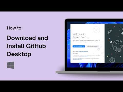 How to Download and Install GitHub Desktop on Windows 11