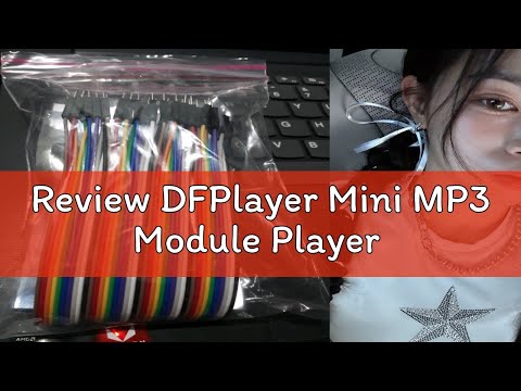 Review DFPlayer Mini MP3 Module Player