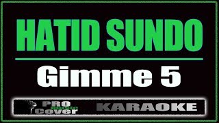 Hatid Sundo - Gimme 5 (KARAOKE)