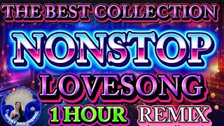 GLORY OF LOVE💢1HOUR LOVESONG REMIX 💢NONSTOP COLLECTION 💢#remix #remixsong @MOMMYJONACHANNEL4