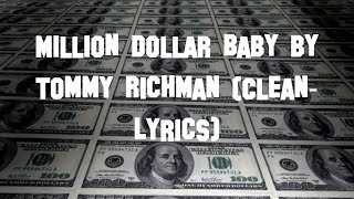 Million Dollar Baby Tommy Richman (Clean-Lyrics)