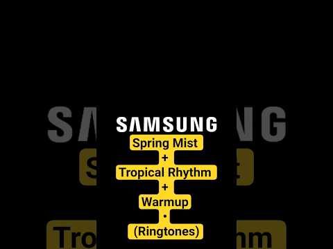 Samsung - Spring Mist + Tropical Rhythm + Warmup (Ringtones) #shorts
