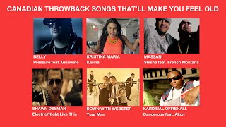 Canadian Throwback Songs that&rsquo;ll make you feel old