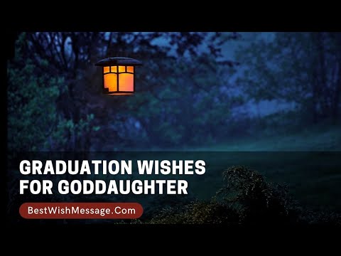 Graduation Wishes for Goddaughter | Congratulations Messages