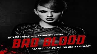 【1 Hour】Taylor Swift - Bad Blood&lrm; (feat. Kendrick Lamar)