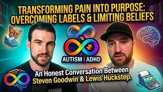 Transforming Pain Into Purpose: Overcoming Labels & Limiting Beliefs