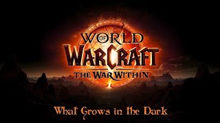 WoW Quest What Grows in the Dark