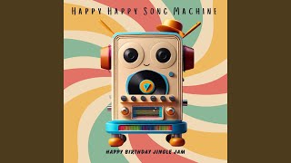 Happy Birthday Aziz, Azeez, Azez, Azees, Azyz, Azis, Aziez, Azziz - Happy Happy Song Machine