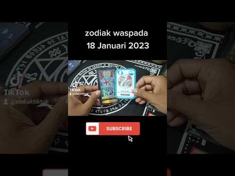 ZODIAK YANG PERLU WASPADA HARI RABU 18 JANUARI 2023 #zodiak #fyp