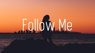 Ayon - Follow Me (Lyrics)