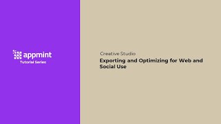 Exporting and Optimizing Your Graphics Before Usage - M03S05 | Appmint Tutorial Series