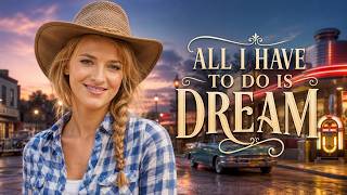 All I Have To Do Is Dream &ndash; The Everly Brothers (Classic Country Cover)
